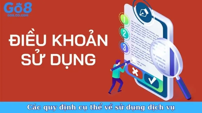 Các quy định cụ thể về sử dụng dịch vụ