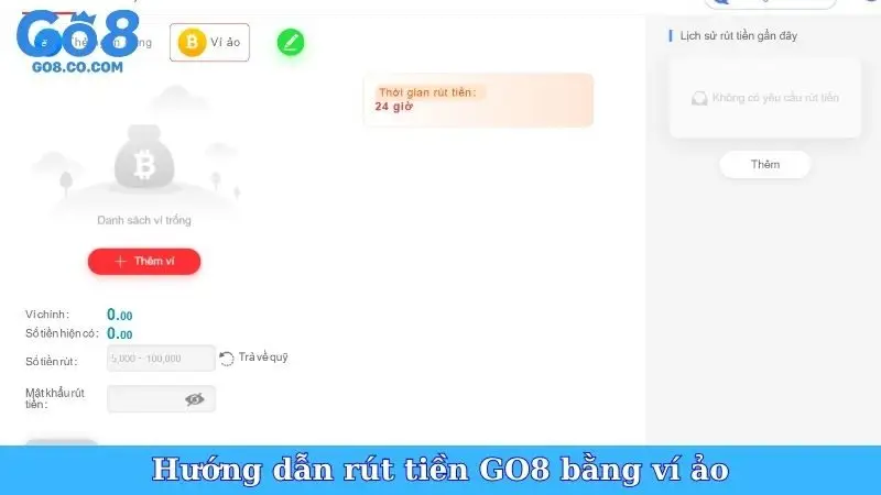 Hướng dẫn rút tiền GO8 bằng ví ảo